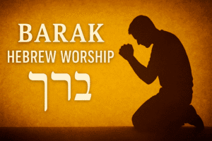 BARAK-HEBREW WORSHIP
